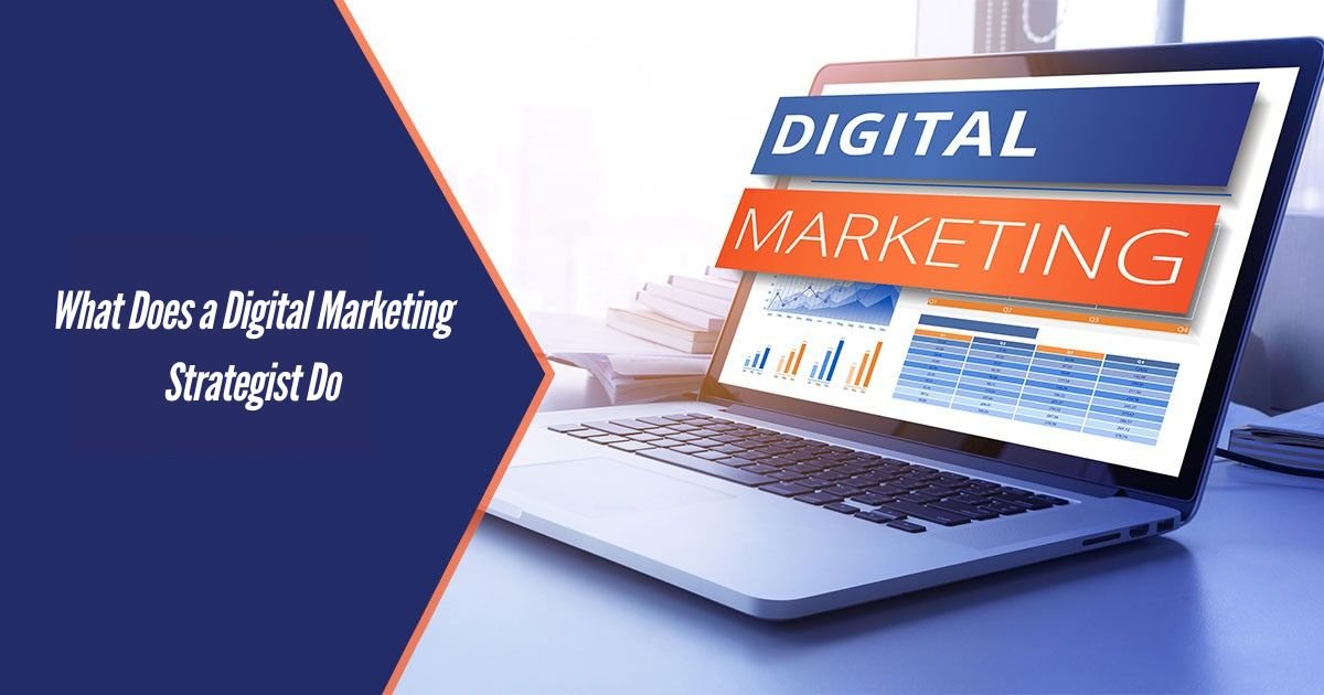 What-Does-a-Digital-Marketing-Strategist-Do